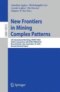 New Frontiers in Mining Complex Patterns