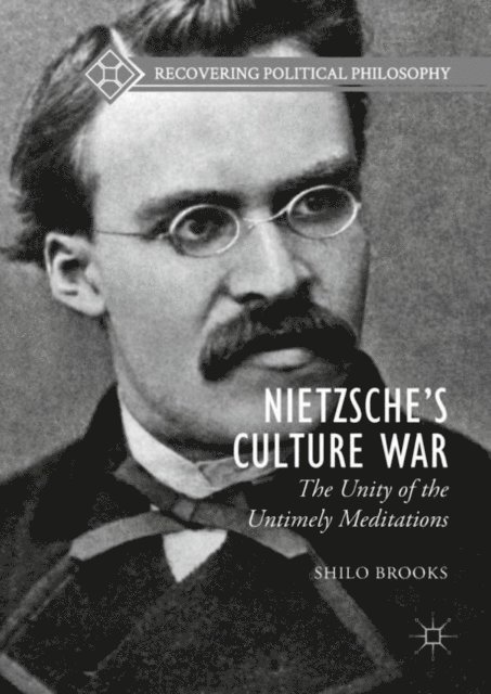 Shilo Brooks - Nietzsche's Culture War, E-bok