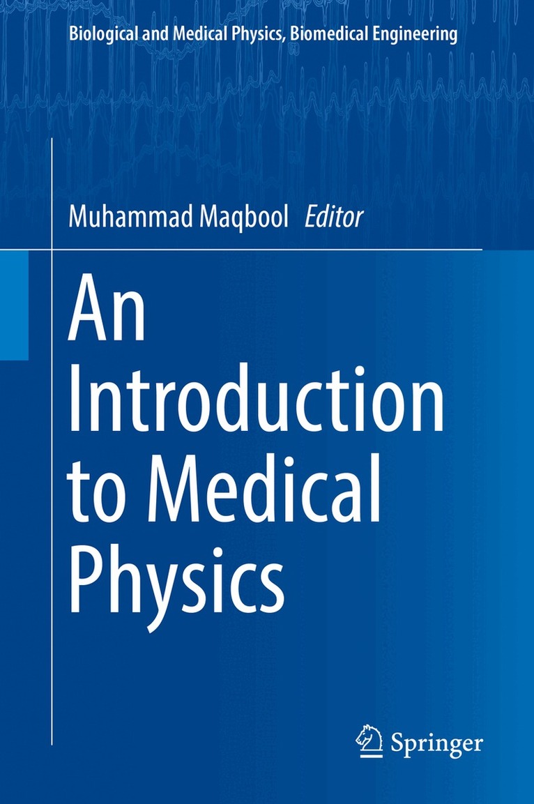 Muhammad Maqbool - Introduction to Medical Physics, Inbunden