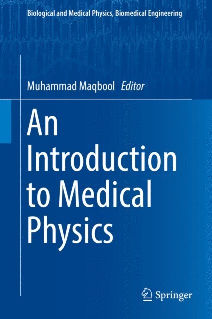 Muhammad Maqbool - Introduction to Medical Physics, E-bok