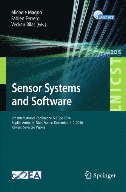 Vedran Bilas, Fabien Ferrero, Michele Magno - Sensor Systems and Software, E-bok