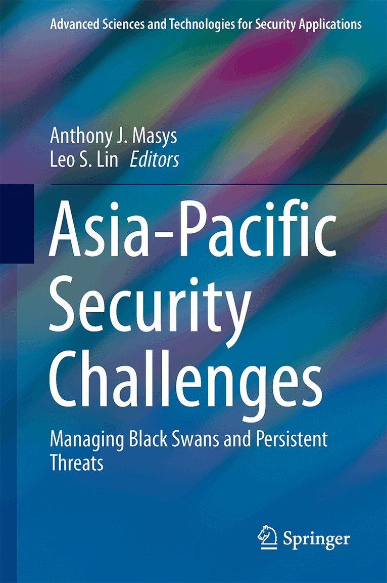Anthony J. Masys, Leo S.F. Lin - Asia-Pacific Security Challenges, Inbunden. Tillgänglighet: Lägg i varukorg