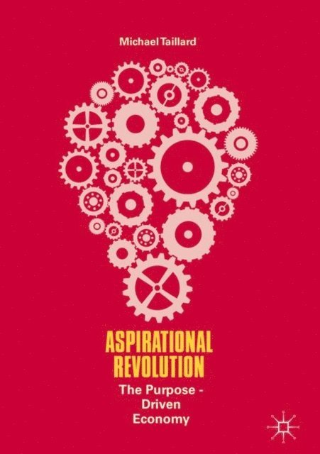 Michael Taillard - Aspirational Revolution, E-bok