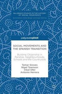 Social Movements and the Spanish Transition