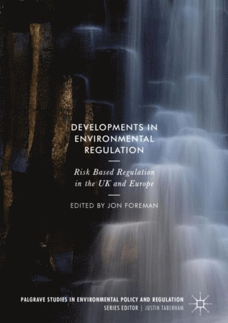 Jon Foreman - Developments in Environmental Regulation, E-bok