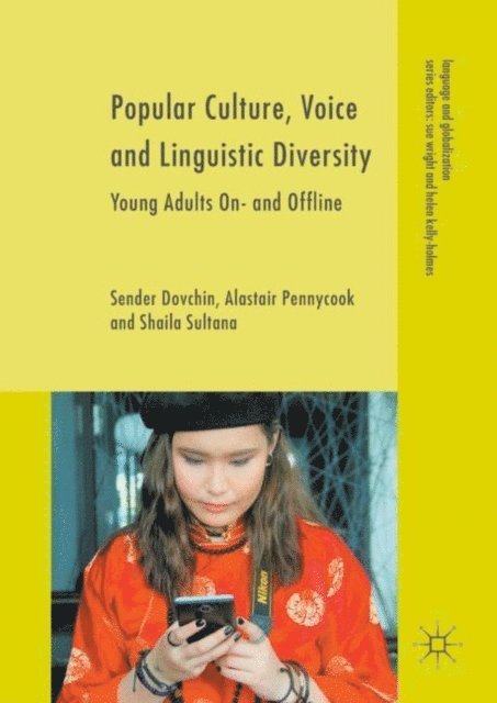 Shaila Sultana, Alastair Pennycook, Sender Dovchin - Popular Culture, Voice and Linguistic Diversity, E-bok
