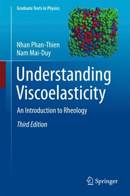 Nam Mai-Duy, Nhan Phan-Thien - Understanding Viscoelasticity, E-bok