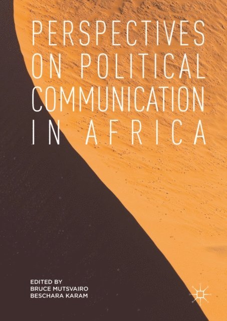 Beschara Karam, Bruce Mutsvairo - Perspectives on Political Communication in Africa, E-bok