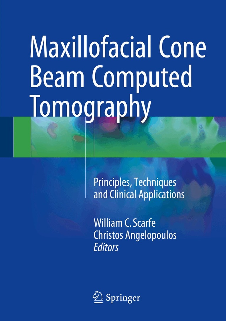 William C. Scarfe, Christos Angelopoulos - Maxillofacial Cone Beam Computed Tomography, Inbunden