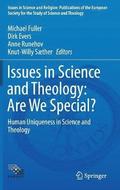 Issues in Science and Theology: Are We Special?
