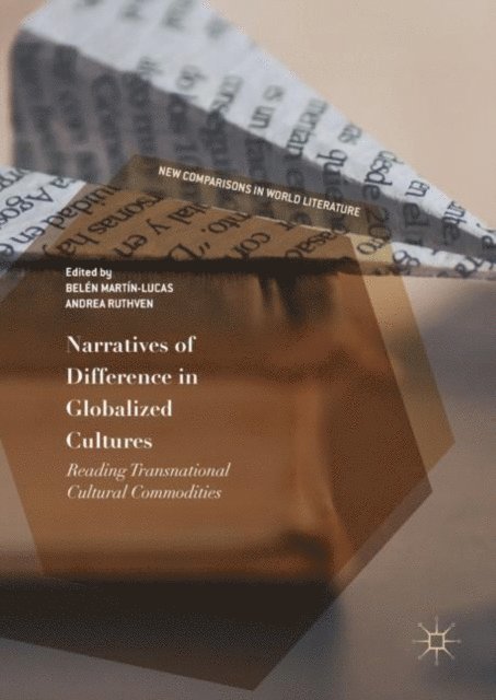 Andrea Ruthven, Belen Martin-Lucas - Narratives of Difference in Globalized Cultures, E-bok