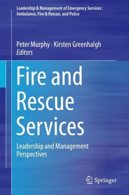 Kirsten Greenhalgh, Peter Murphy - Fire and Rescue Services, E-bok