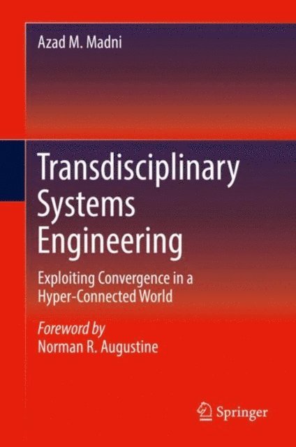 Azad M. Madni - Transdisciplinary Systems Engineering, E-bok