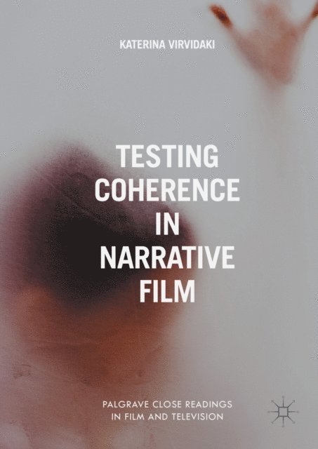 Katerina Virvidaki - Testing Coherence in Narrative Film, E-bok