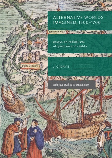 James Colin Davis - Alternative Worlds Imagined, 1500-1700, E-bok
