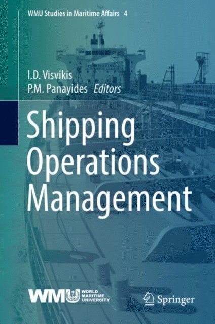 P.M. Panayides, I.D. Visvikis - Shipping Operations Management, E-bok
