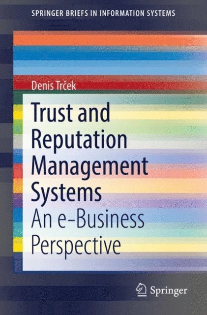 Denis Trcek - Trust and Reputation Management Systems, E-bok