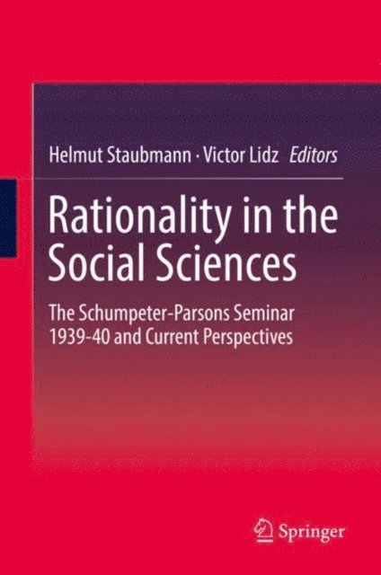 Victor Lidz, Helmut Staubmann - Rationality in the Social Sciences, E-bok