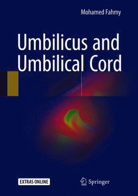 Mohamed Fahmy - Umbilicus and Umbilical Cord, E-bok. Tillgänglighet: Lägg i varukorg