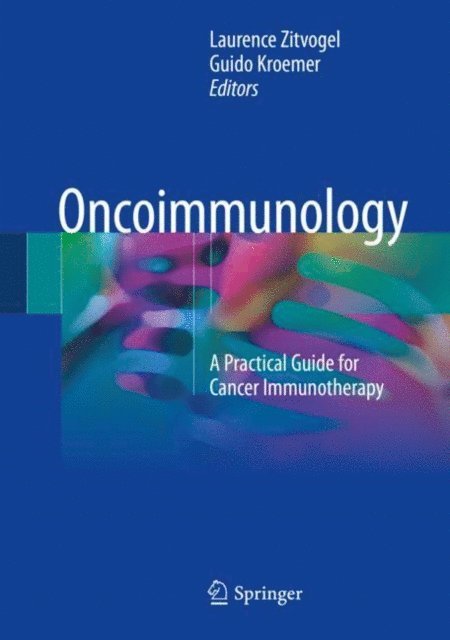 Guido Kroemer, Laurence Zitvogel - Oncoimmunology, E-bok