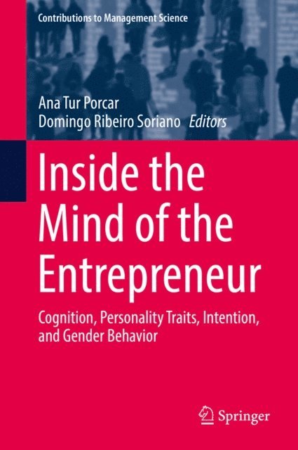 Domingo Ribeiro Soriano, Ana Tur Porcar - Inside the Mind of the Entrepreneur, E-bok