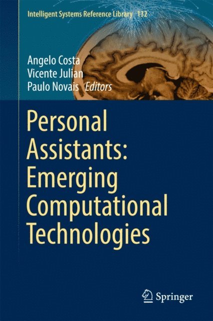 Paulo Novais, Vicente Julian, Angelo Costa - Personal Assistants: Emerging Computational Technologies, E-bok