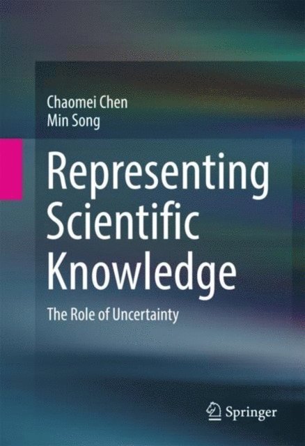 Min Song, Chaomei Chen - Representing Scientific Knowledge, E-bok