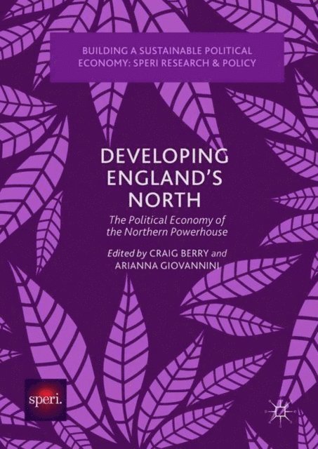 Arianna Giovannini, Craig Berry - Developing England's North, E-bok