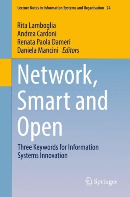 Daniela Mancini, Renata Paola Dameri, Andrea Cardoni, Rita Lamboglia - Network, Smart and Open, E-bok