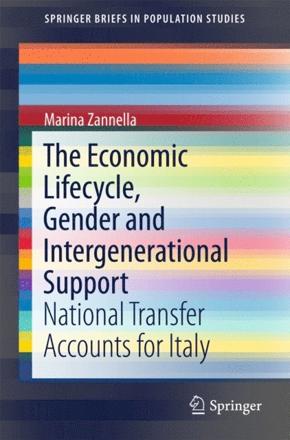 Marina Zannella - Economic Lifecycle, Gender and Intergenerational Support, E-bok