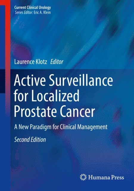 Laurence Klotz - Active Surveillance for Localized Prostate Cancer, E-bok