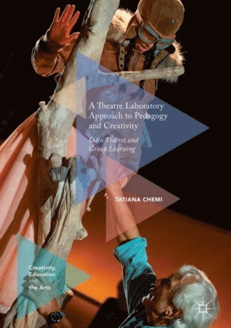 Tatiana Chemi - Theatre Laboratory Approach to Pedagogy and Creativity, E-bok