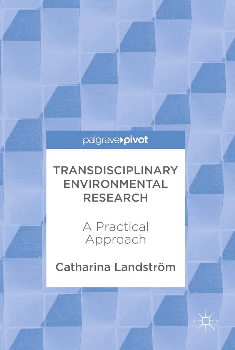 Catharina Landström - Transdisciplinary Environmental Research, Inbunden. Tillgänglighet: Lägg i varukorg