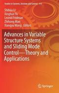 Advances in Variable Structure Systems and Sliding Mode Control-Theory and Applications