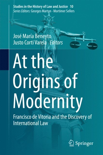 Justo Corti Varela, Jose Maria Beneyto - At the Origins of Modernity, E-bok