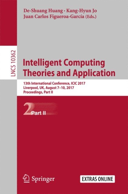 Juan Carlos Figueroa-Garcia, Kang-Hyun Jo, De-Shuang Huang - Intelligent Computing Theories and Application, E-bok