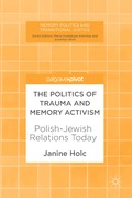 Politics of Trauma and Memory Activism