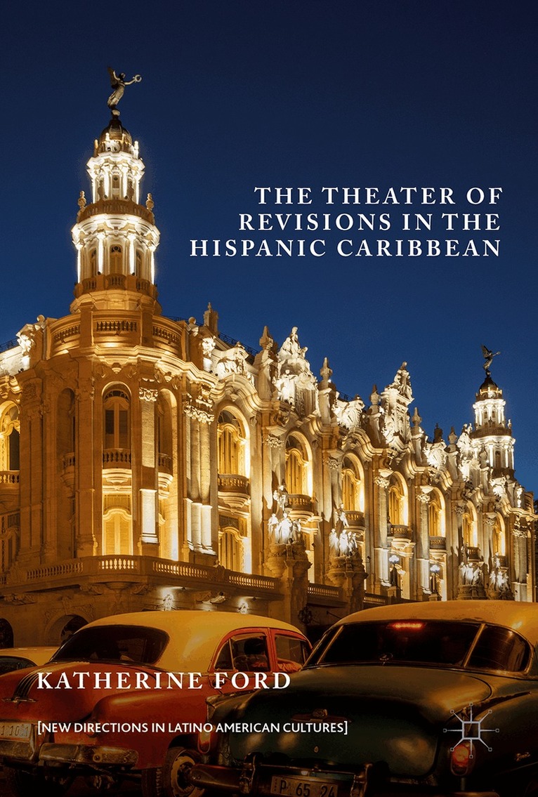 Theater of Revisions in the Hispanic Caribbean