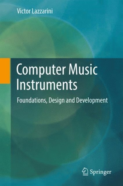 Victor Lazzarini - Computer Music Instruments, E-bok