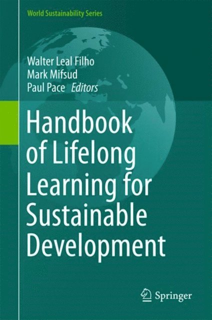 Paul Pace, Mark Mifsud, Walter Leal Filho - Handbook of Lifelong Learning for Sustainable Development, E-bok