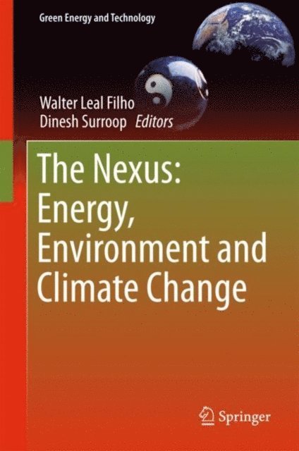Dinesh Surroop, Walter Leal Filho - Nexus: Energy, Environment and Climate Change, E-bok
