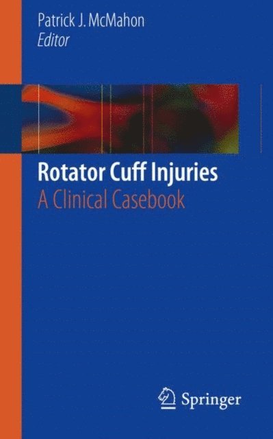 Patrick J. McMahon - Rotator Cuff Injuries, E-bok
