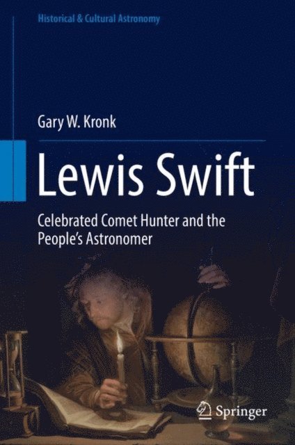 Gary W. Kronk - Lewis Swift, E-bok