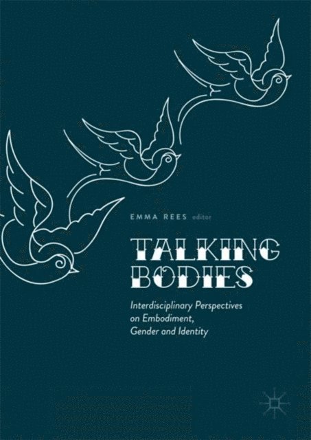 Emma Rees - Talking Bodies, E-bok