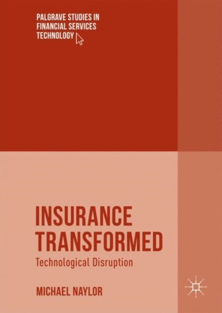 Michael Naylor - Insurance Transformed, E-bok