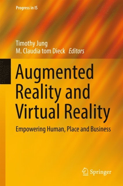M. Claudia tom Dieck, Timothy Jung - Augmented Reality and Virtual Reality, E-bok