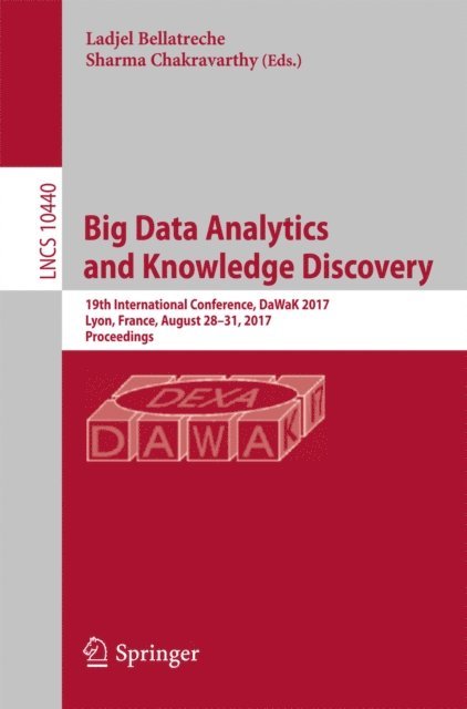 Sharma Chakravarthy, Ladjel Bellatreche - Big Data Analytics and Knowledge Discovery, E-bok