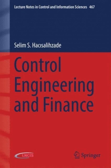 Selim S. Hacisalihzade - Control Engineering and Finance, E-bok