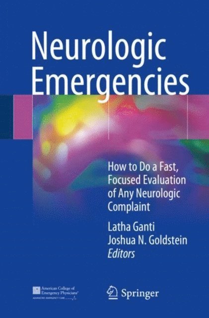 Joshua N. Goldstein, Latha Ganti - Neurologic Emergencies, E-bok