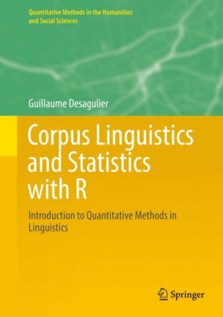 Guillaume Desagulier - Corpus Linguistics and Statistics with R, E-bok